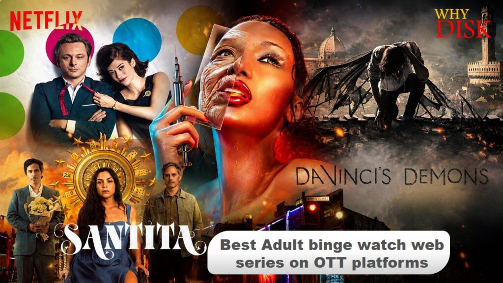 Best Adult binge watch web series on OTT platforms, best ault web series, adult web shows, best thriller and suspense web series