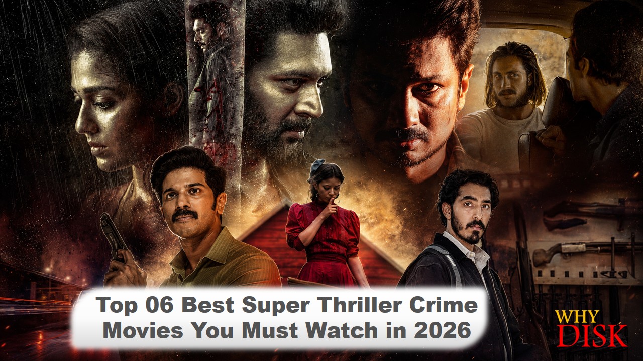Top 06 Best Super Thriller Crime Movies You Must Watch in 2026